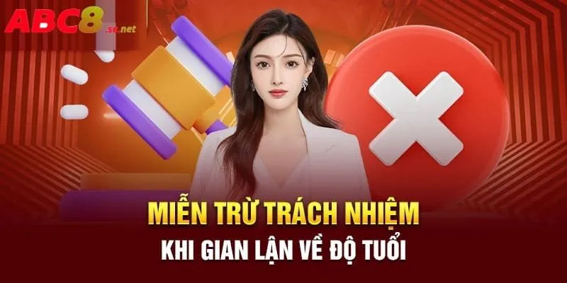 Nhà cái miễn trừ trách nhiệm với người chơi vi phạm độ tuổi